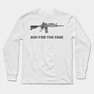 RIFLE AIM FOR THE FACE Long Sleeve T-Shirt